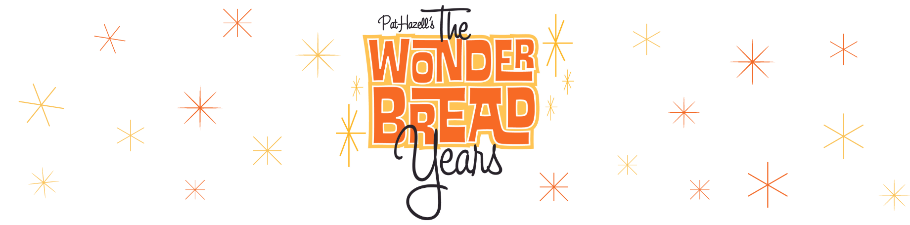 THE WONDER BREAD YEARS